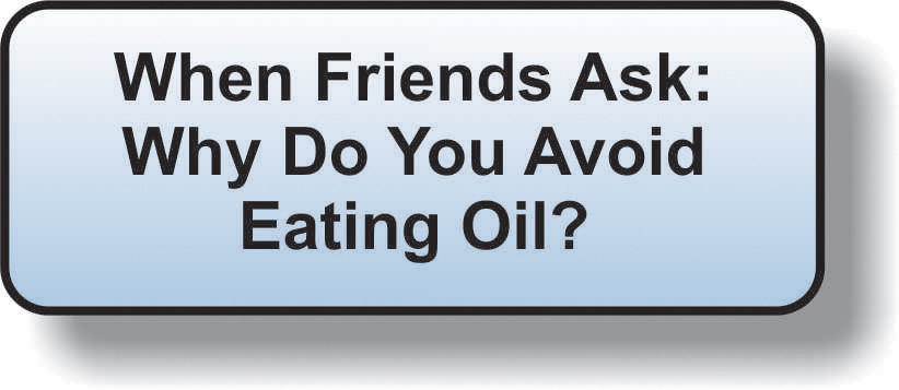 Not eating oil